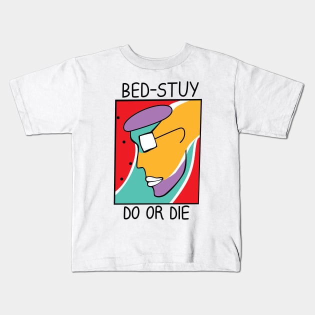 Bed-Stuy Do Or Die Kids T-Shirt by BlackActionTeesOnDemand